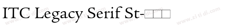 ITC Legacy Serif St字体转换